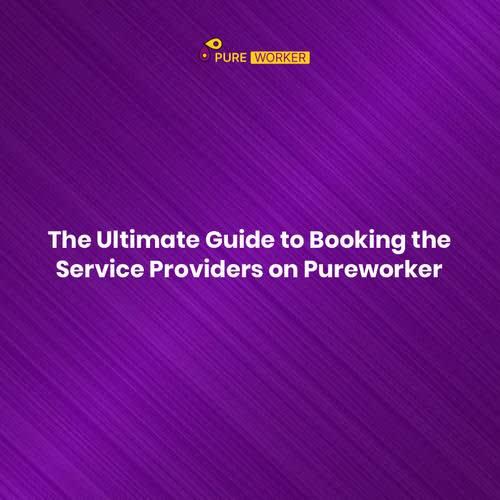 The Ultimate Guide to Booking the Best Service Providers