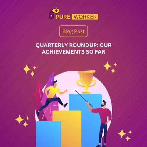 Quarterly Roundup: Our Achievements So far...